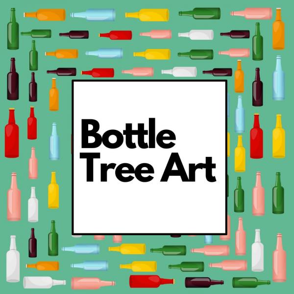 Image for event: Bottle Tree Creation