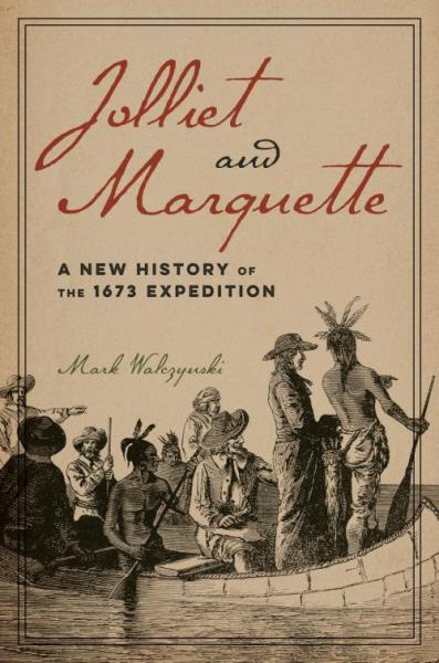 Image for event: Jolliet and Marquette